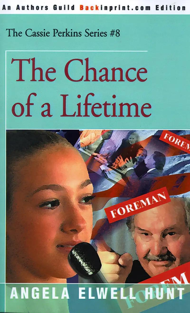 The Chance of a Lifetime (The Cassie Perkins Series Book 8)