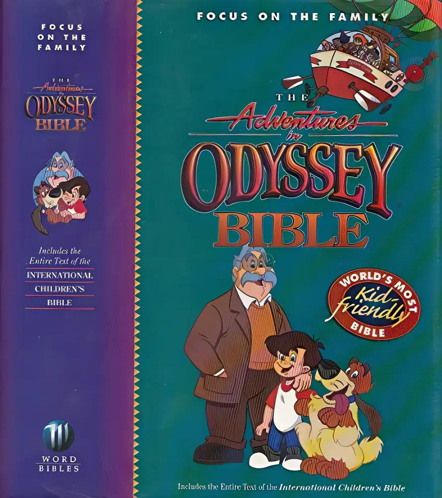 The Adventures in Odyssey Bible: Includes the Entire Text of the International Children's Bible (Focus on the Family)