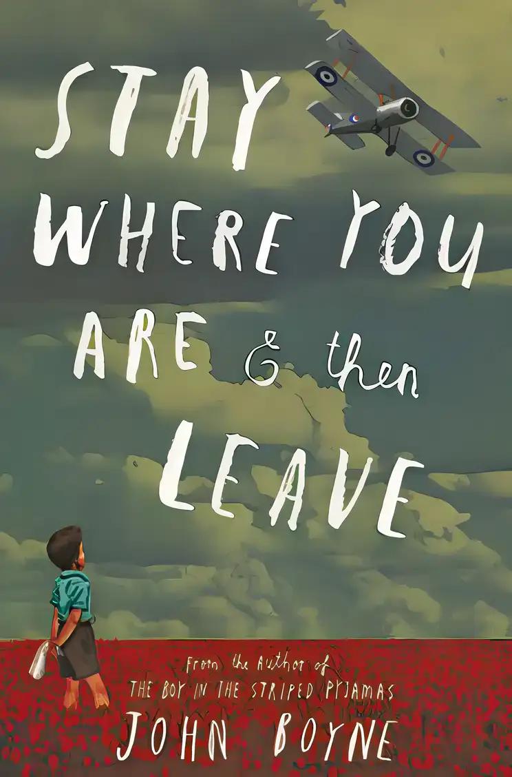 Stay Where You Are and Then Leave