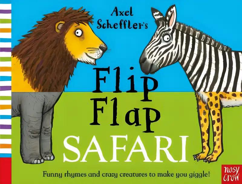 Axel Scheffler's Flip Flap Safari (Axel Scheffler's Flip Flap Series)