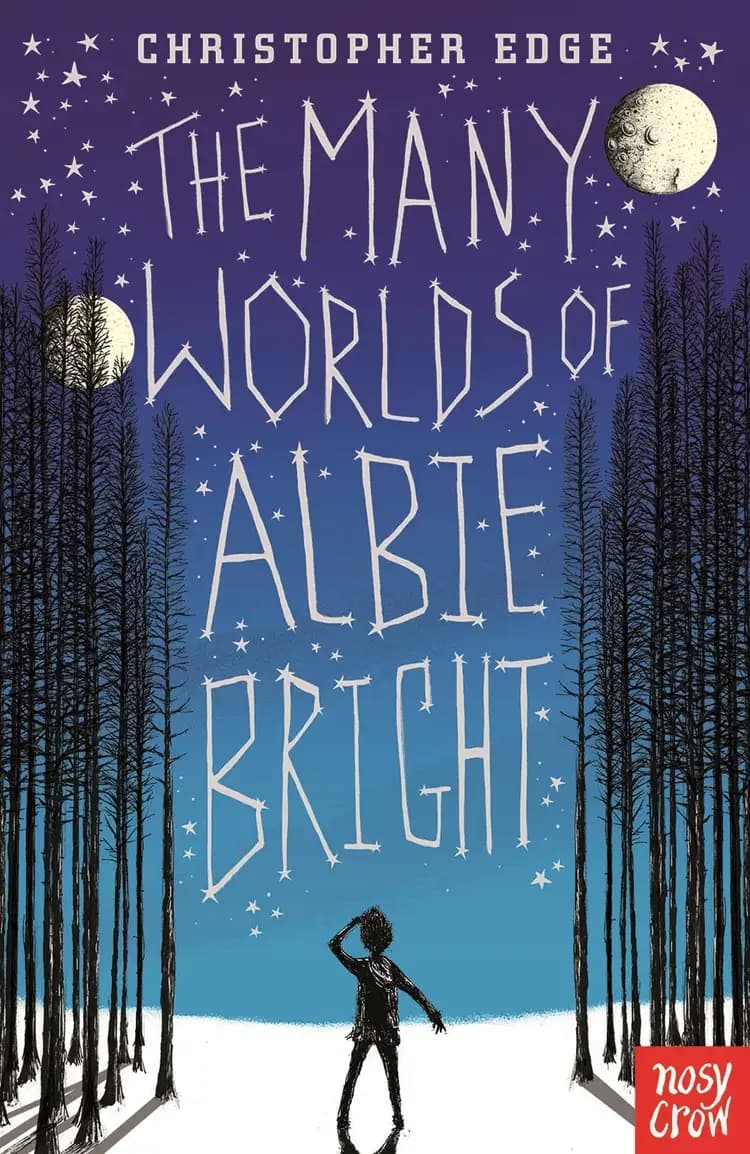 Book cover of 'The Many Worlds of Albie Bright'