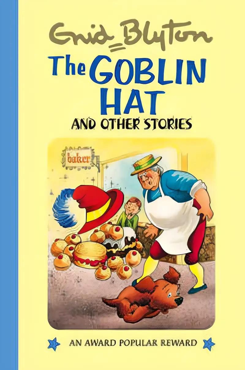 The Goblin Hat: and Other Stories (Enid Blyton's Popular Rewards Series II)