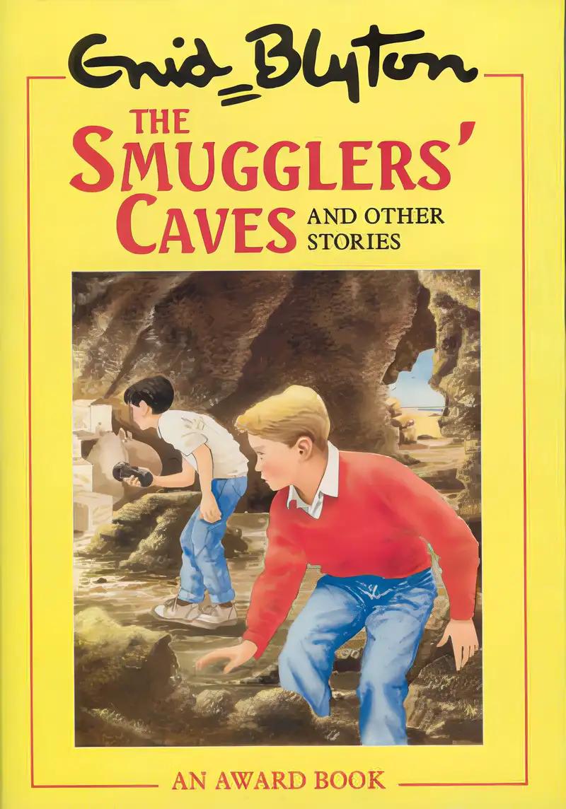 The smugglers' caves and other stories