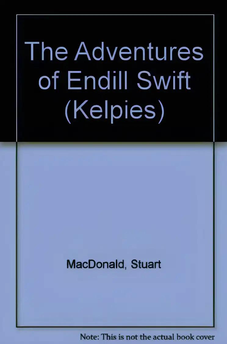 The Adventures of Endill Swift