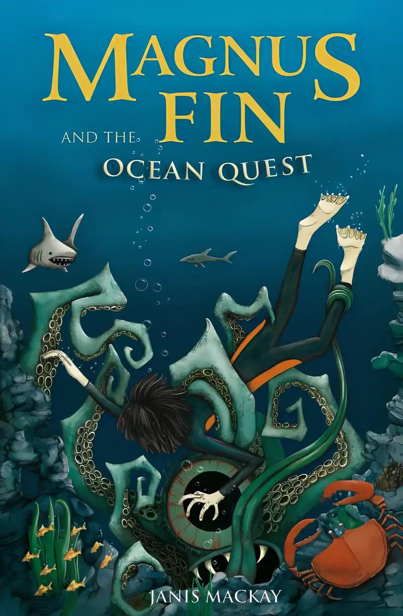 Magnus Fin and the Ocean Quest