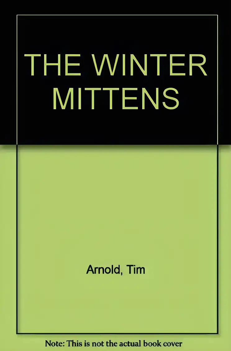 Winter Mittens, The