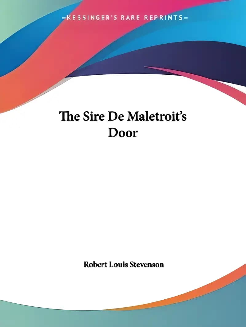 Book cover of 'The Sire De Maletroit's Door (Classic Short Stories)'