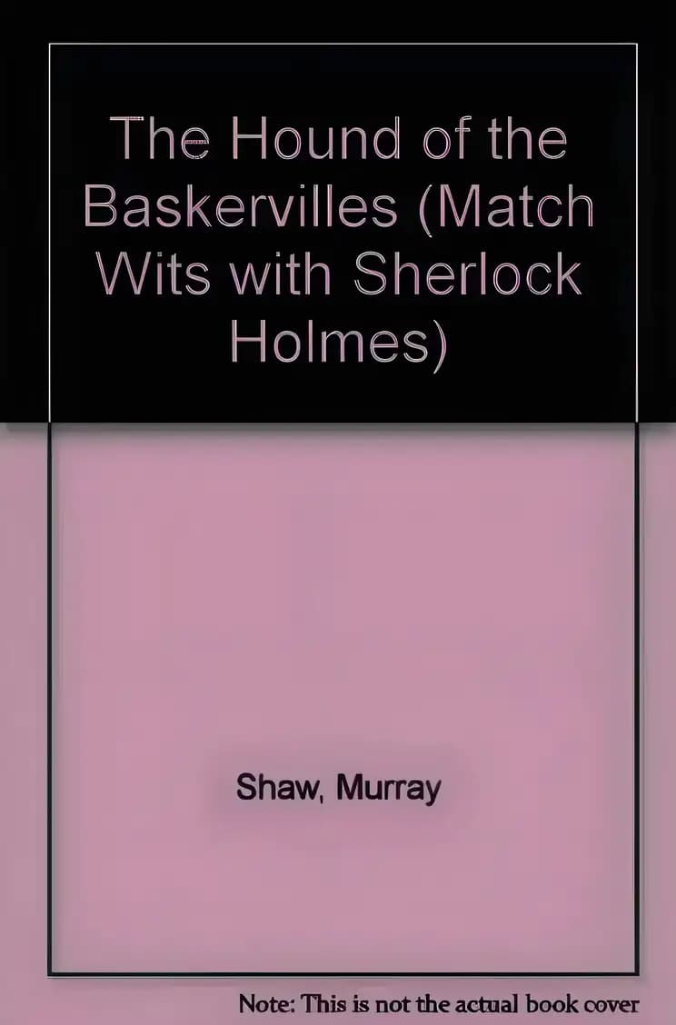 Book cover of 'Match Wits With Sherlock Holmes the Hound of the Baskervilles'