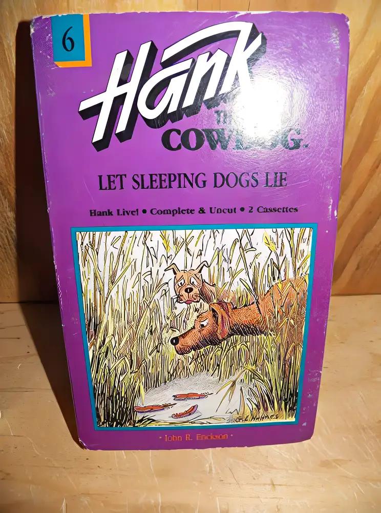 Hank The Cowdog: Let Sleeping Dogs Lie