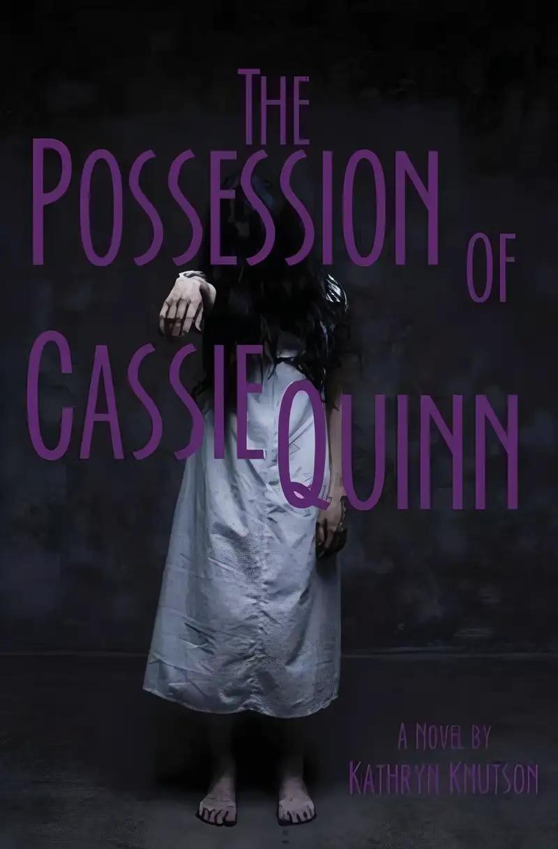 The Possession of Cassie Quinn