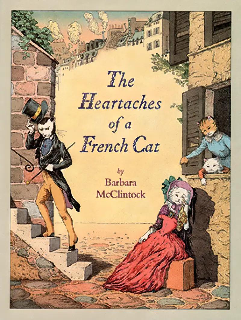 The Heartaches of a French Cat