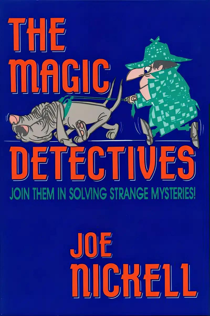 The Magic Detectives: Join Them in Solving Strange Mysteries