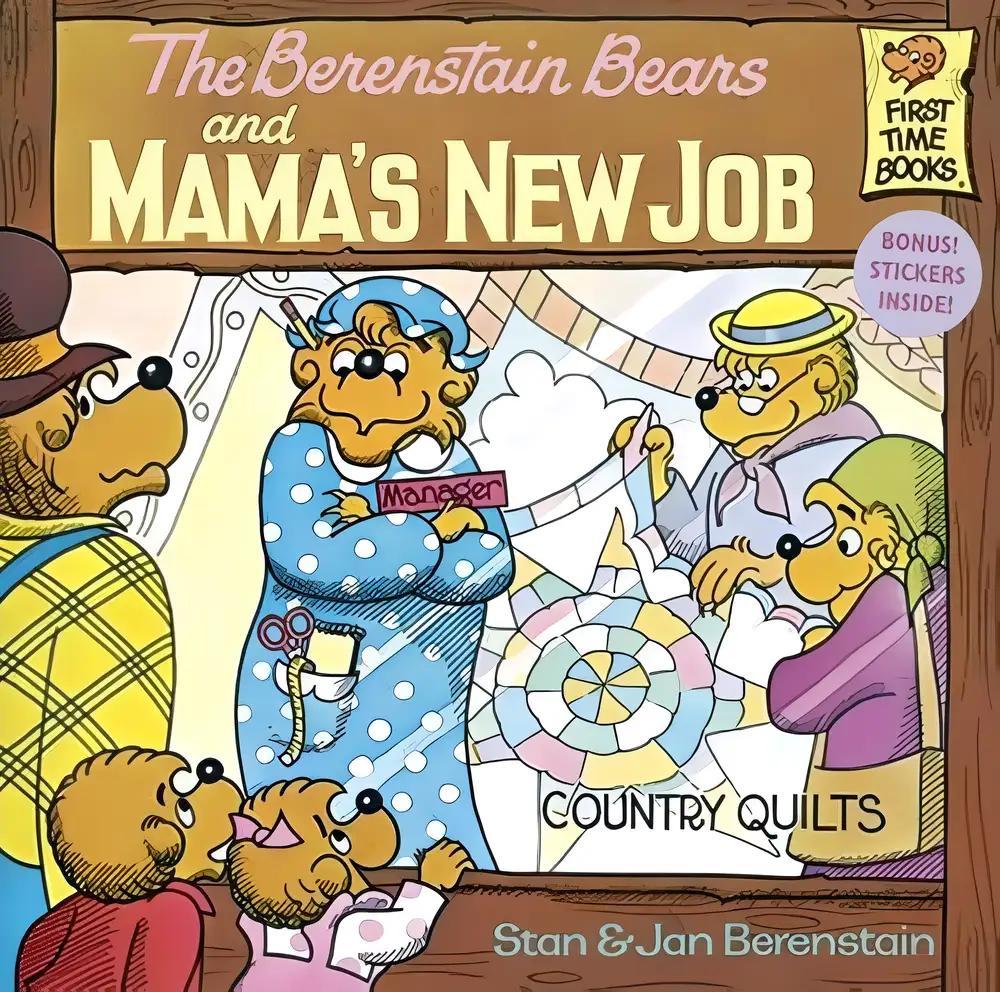 The Berenstain Bears and Mama's New Job (First Time Books(R))