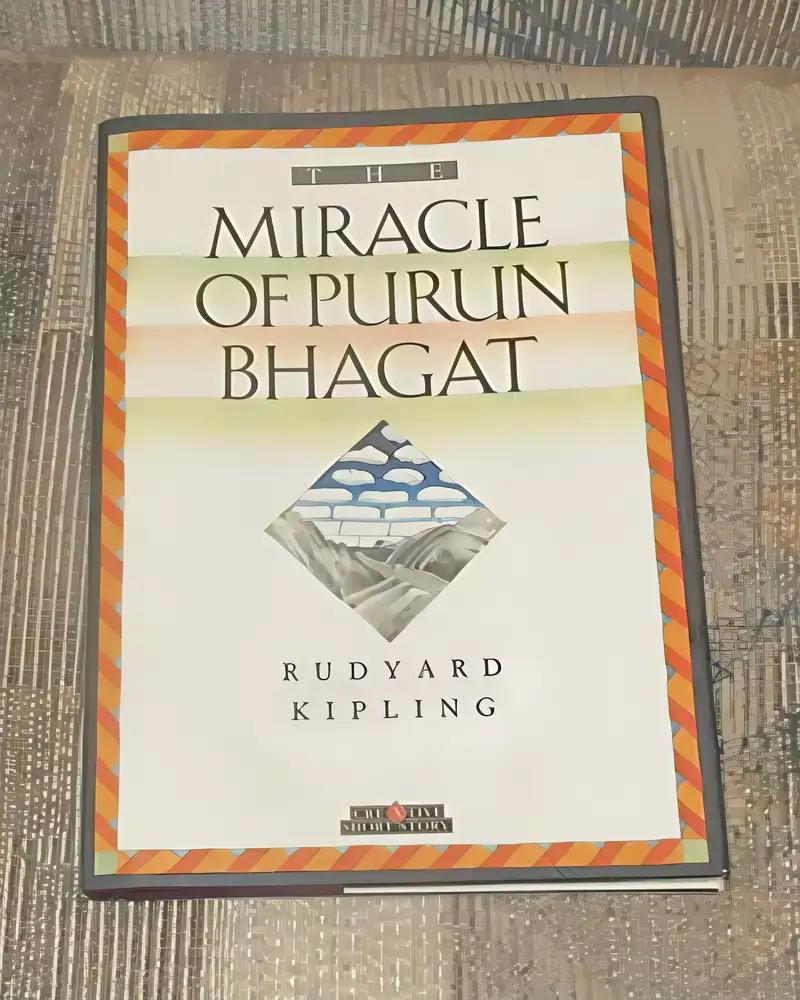 The Miracle of Purun Bhagat (Creative's Classics)