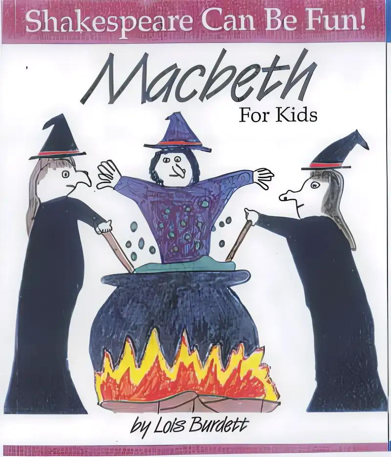 MacBeth : For Kids (Shakespeare Can Be Fun series)