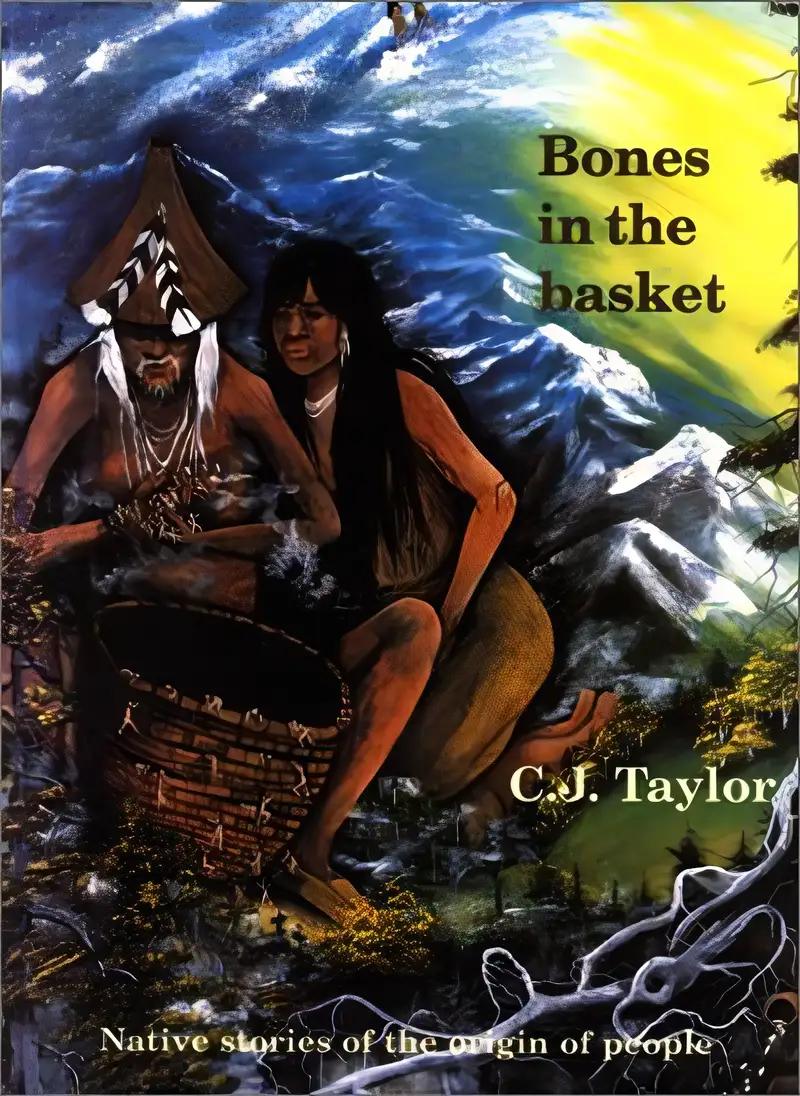 Bones in the Basket (Native Legends)