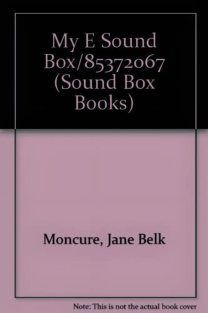 My 'e' Sound Box (Jane Belk Moncure's Sound Box Books)