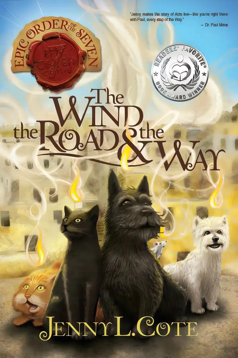 The Wind, the Road and the Way (Volume 3) (The Epic Order of the Seven)