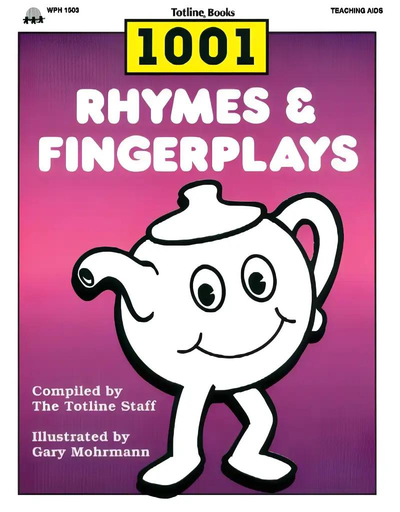 Totline 1001 Rhymes & Fingerplays