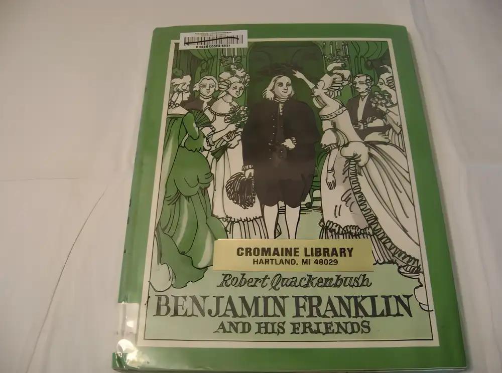 Benjamin Franklin and His Friends