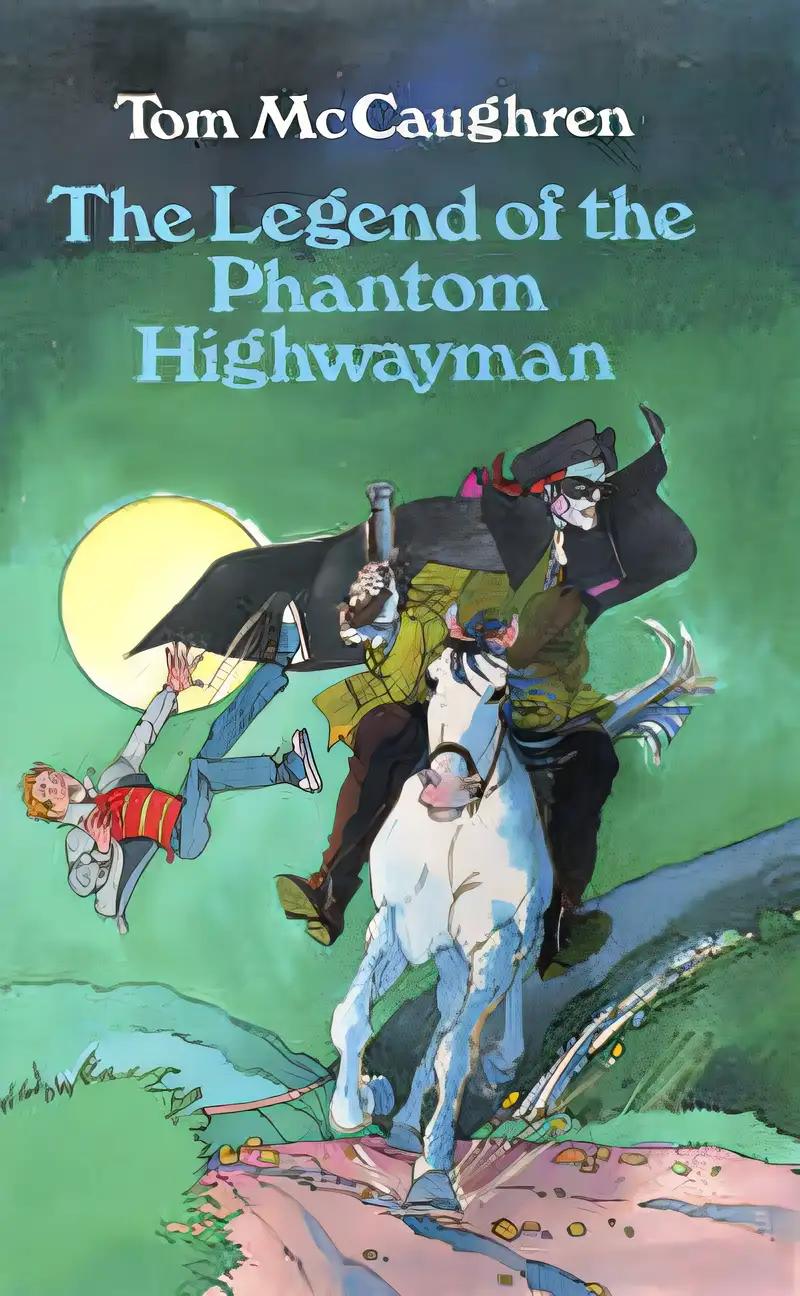 The Legend of the Phantom Highwayman