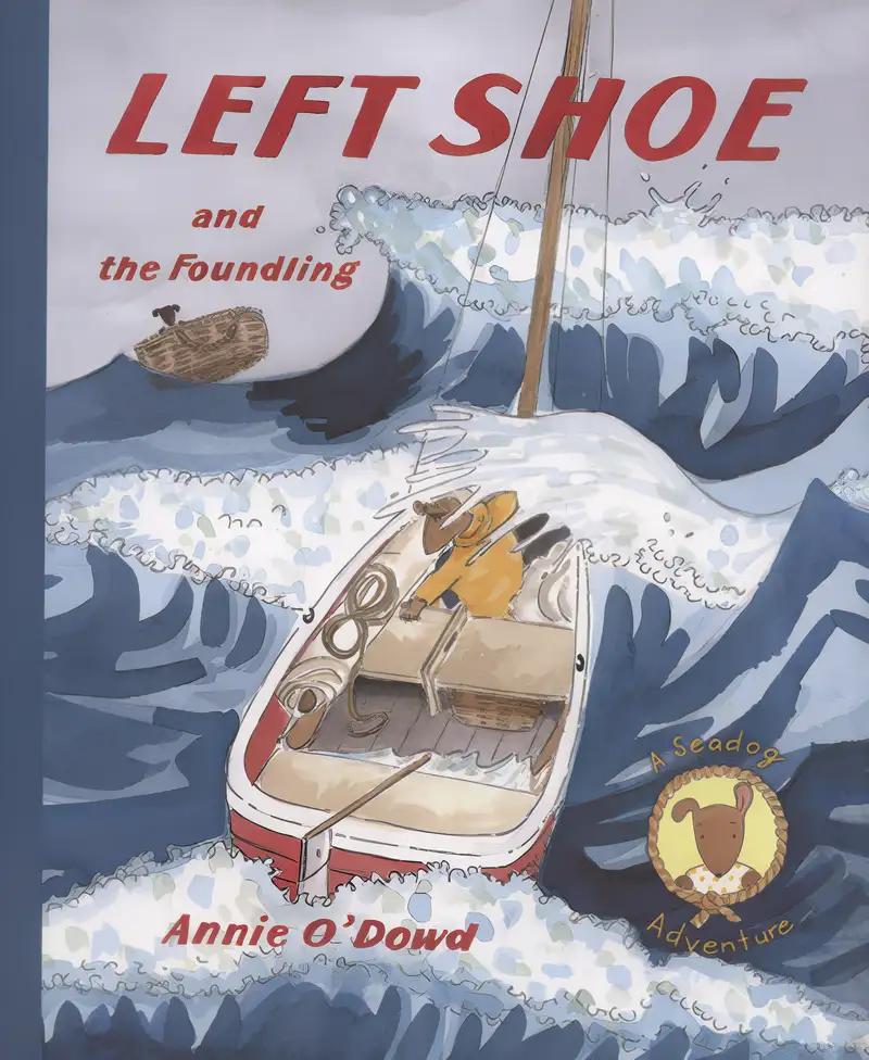 Left Shoe And The Foundling (Seadogs Series)