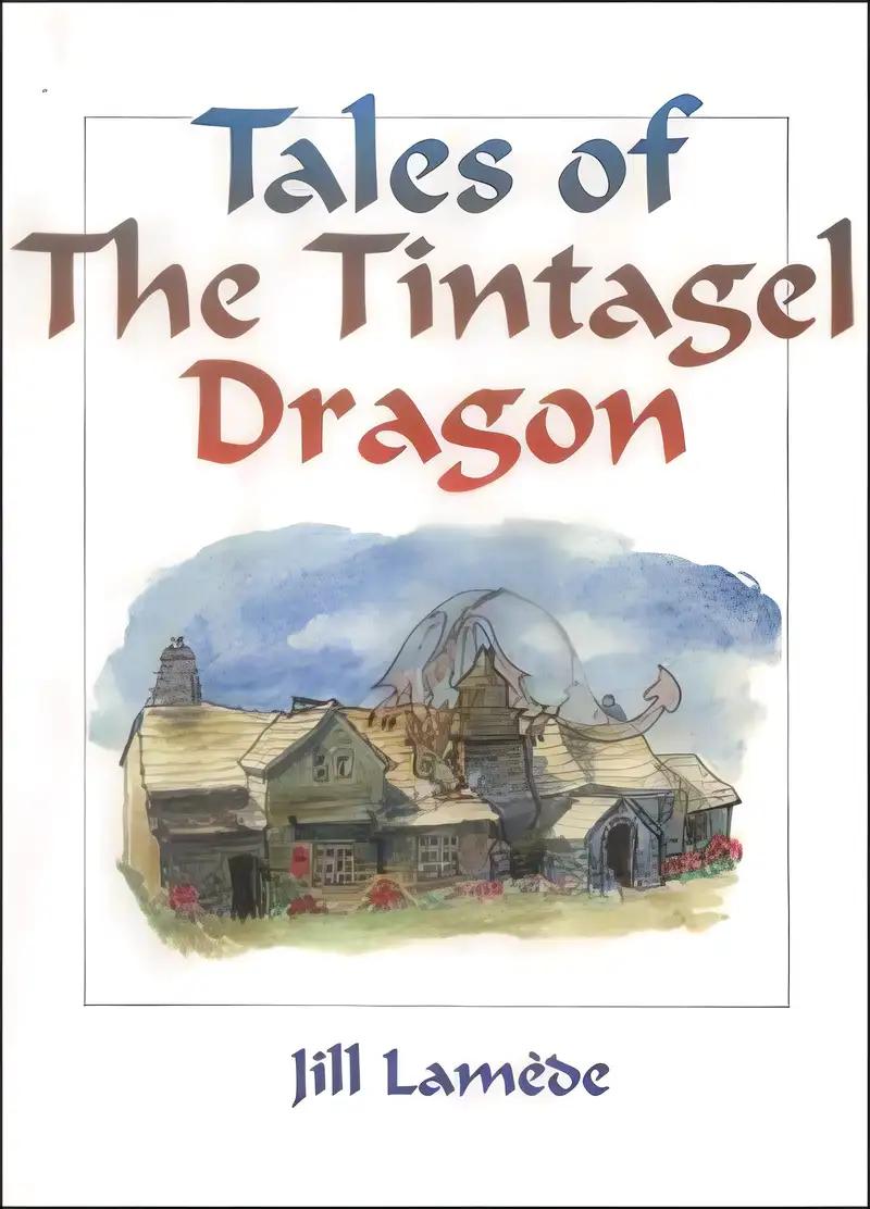 Tales of The Tintagel Dragon