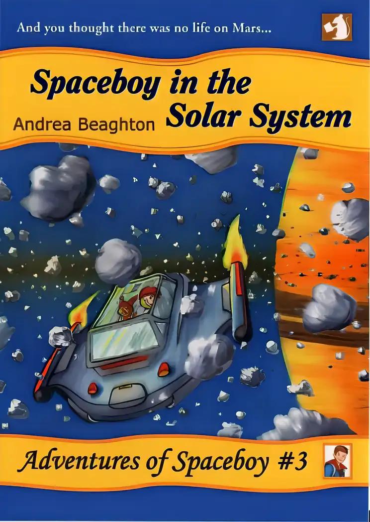 Spaceboy in the Solar System (Adventures of Spaceboy)