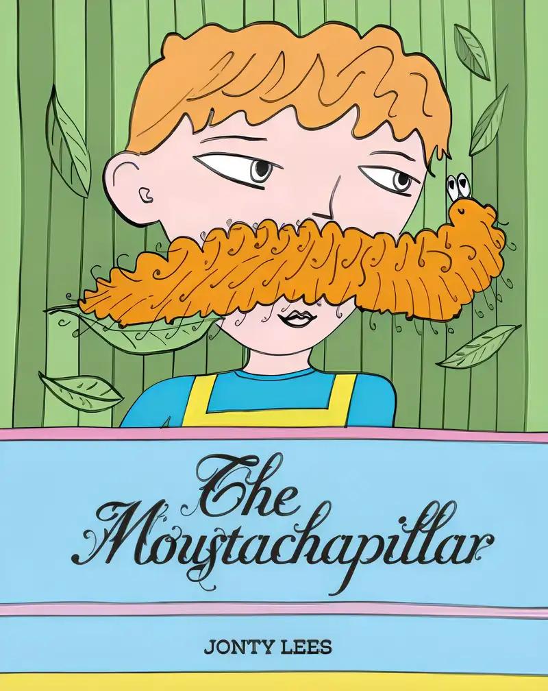 The Moustachapillar