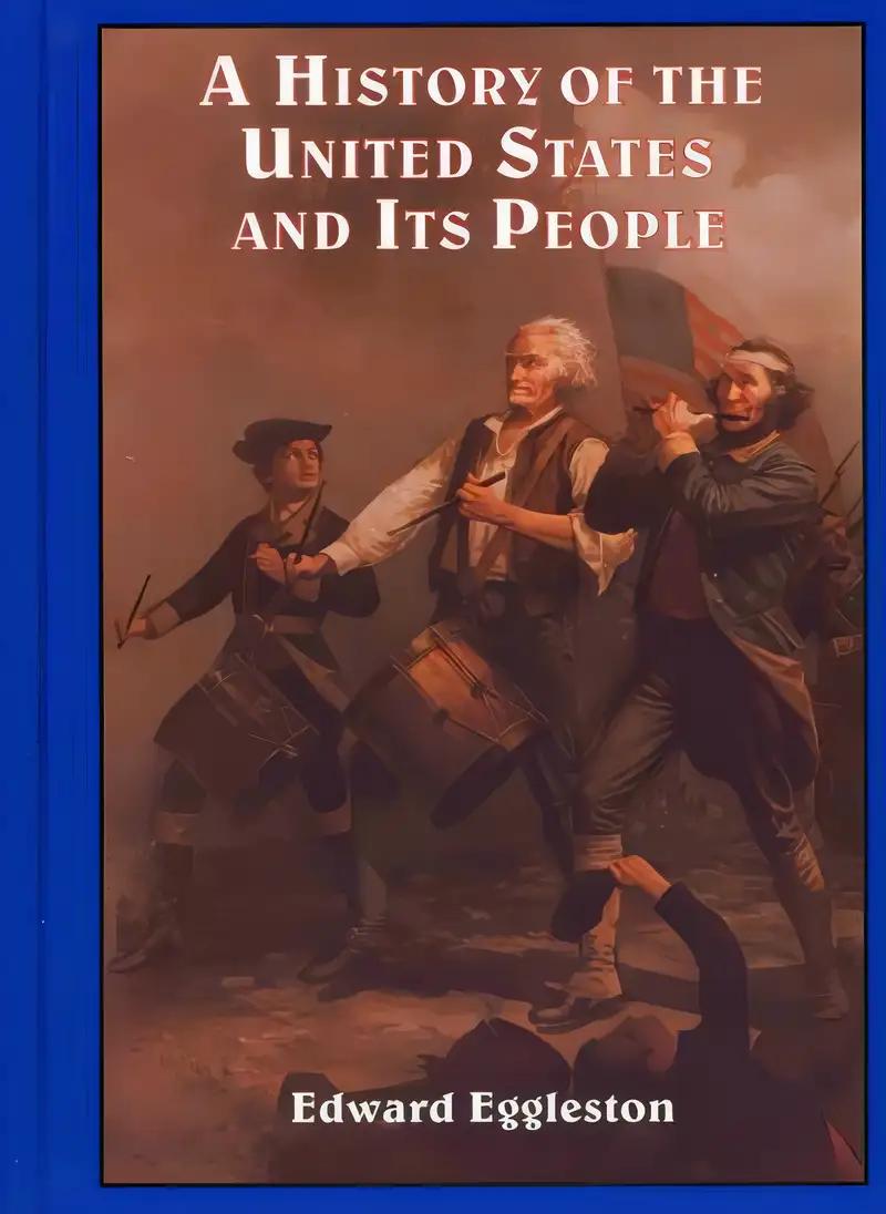 A History of the United States and Its People (Lost Classics Book Company)