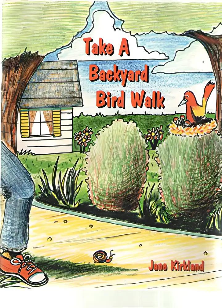 Take a Backyard Bird Walk (Take a Walk series)