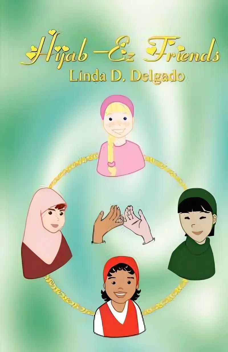 Hijab-Ez Friends (Islamic Rose Book 2)