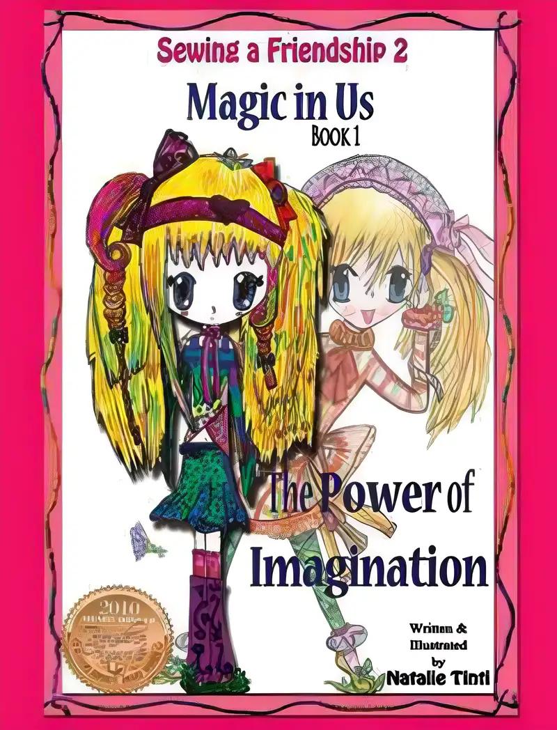 Sewing a Friendship 2. Magic in Us. Power of Imagination