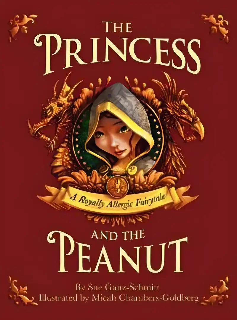 The Princess and the Peanut: A Royally Allergic Tale