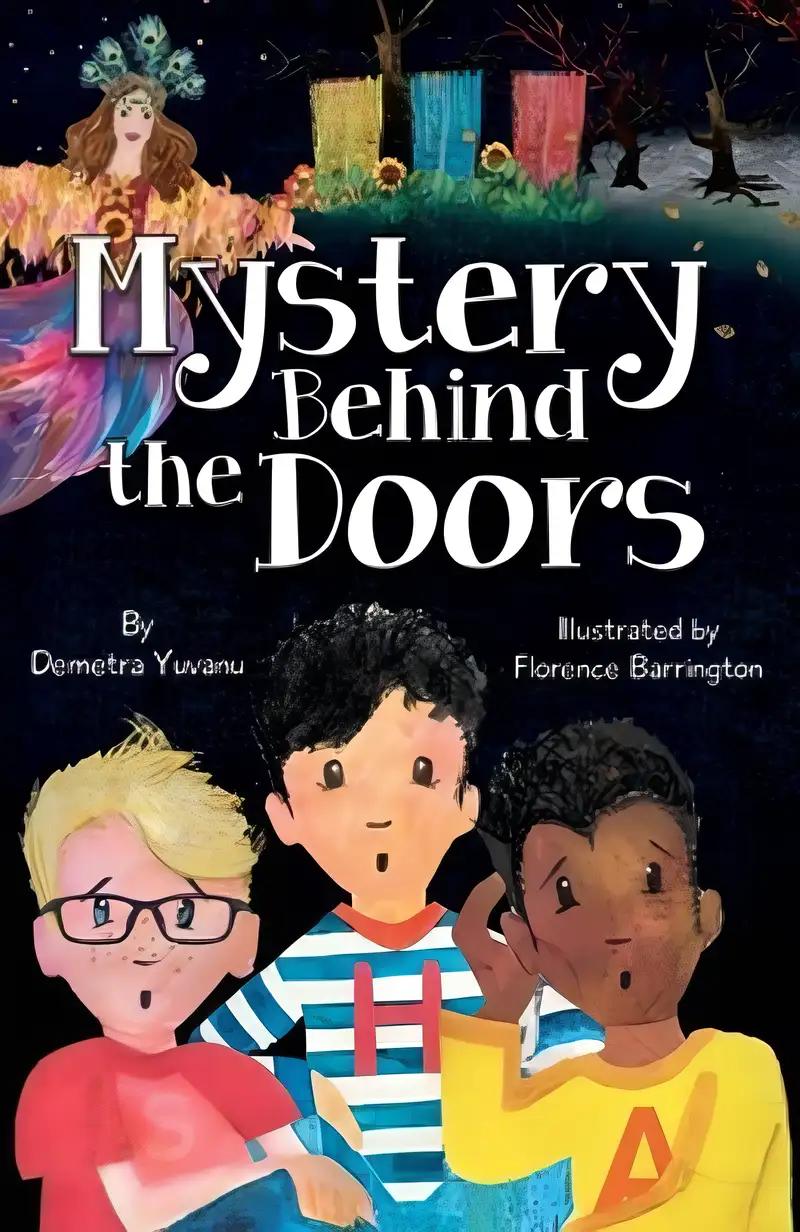 Mystery Behind the Doors: A Middle-Grade Magical Adventure