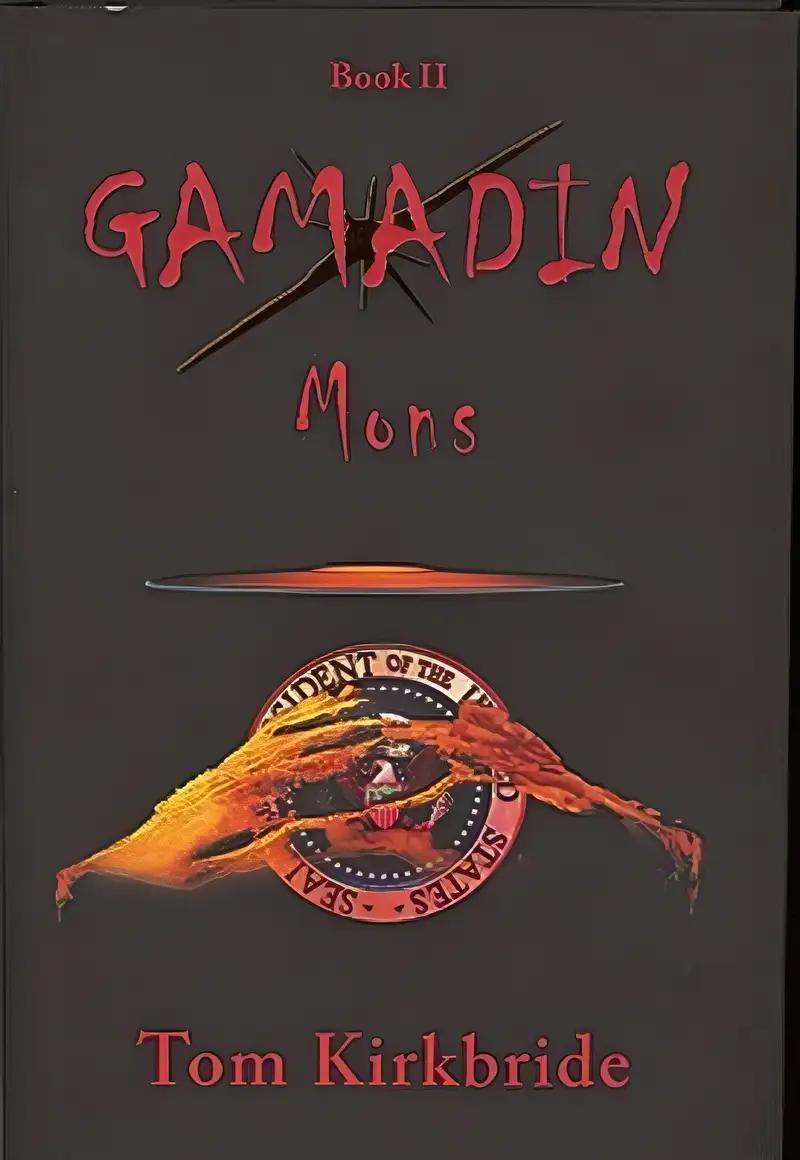 Book II, Gamadin: Mons (Gamadin Book Series 2)