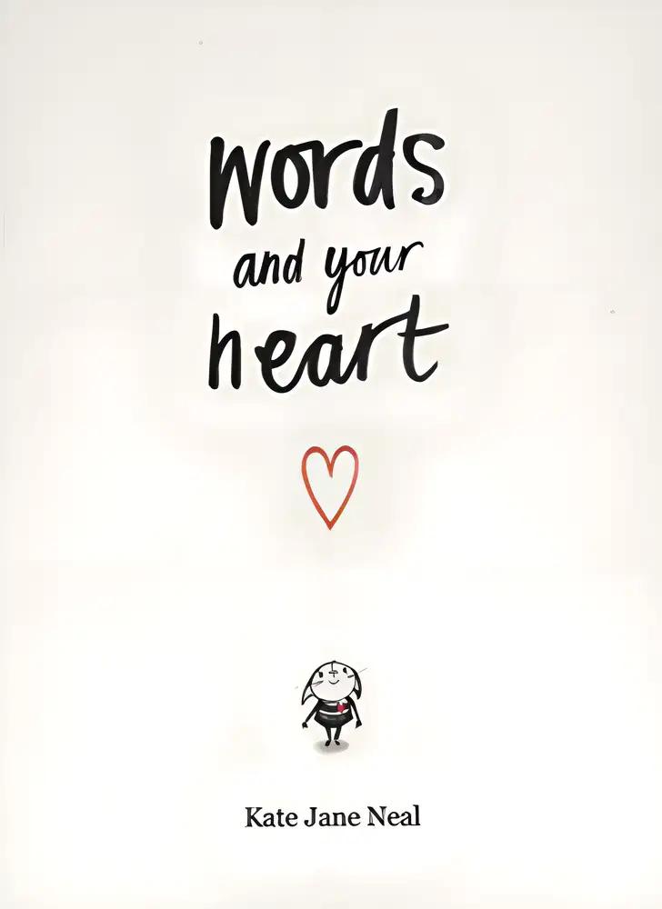 Words and Your Heart