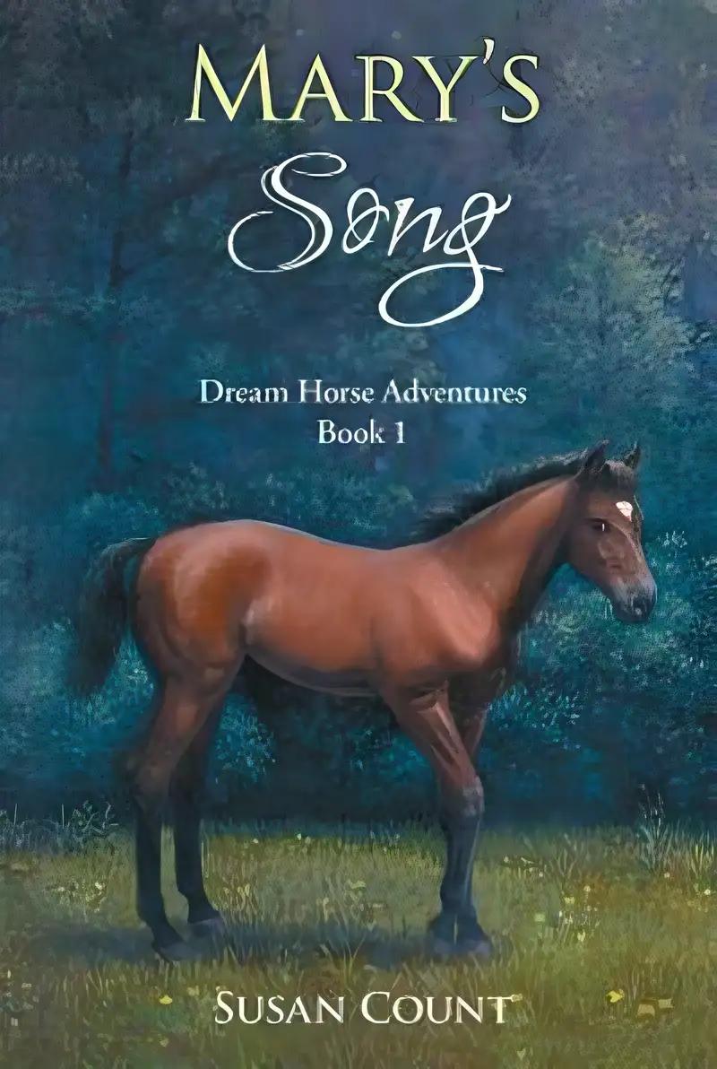 Mary's Song (Dream Horse Adventures)