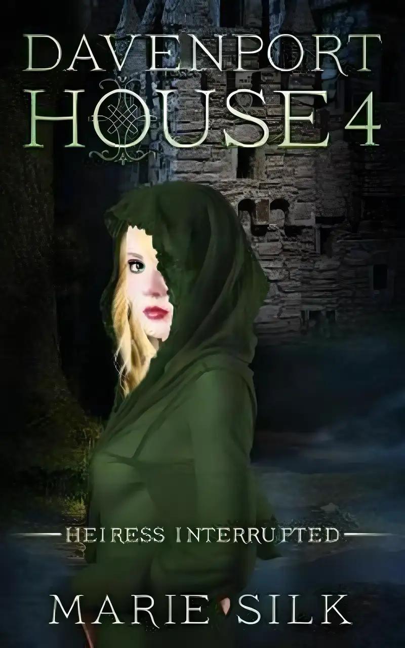 Davenport House 4: Heiress Interrupted