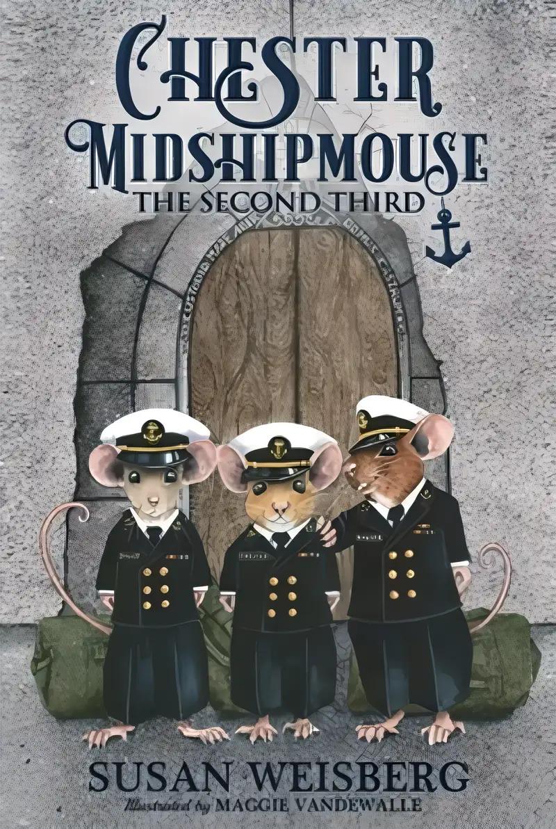 Chester Midshipmouse: The Second Third