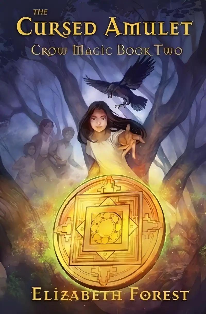 The Cursed Amulet (Crow Magic Book 2)