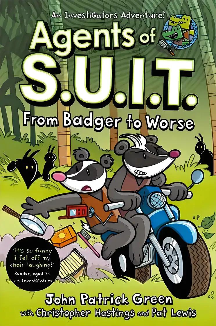 Agents of S.U.I.T.: From Badger to Worse: A Laugh-Out-Loud Comic Book Adventure!