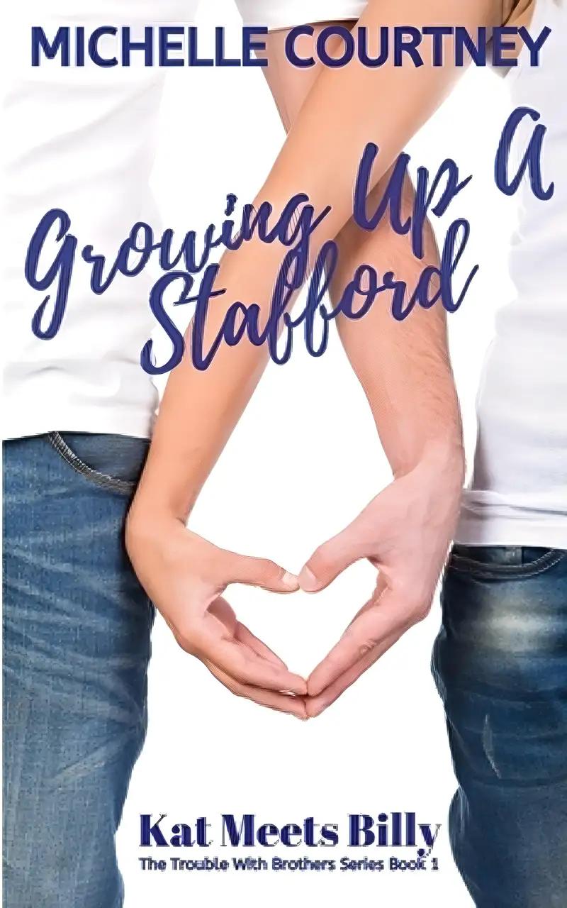 Growing Up A Stafford (Kat Meets Billy): The Trouble With Brothers