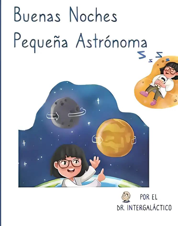 Buenas Noches Pequeña Astrónoma