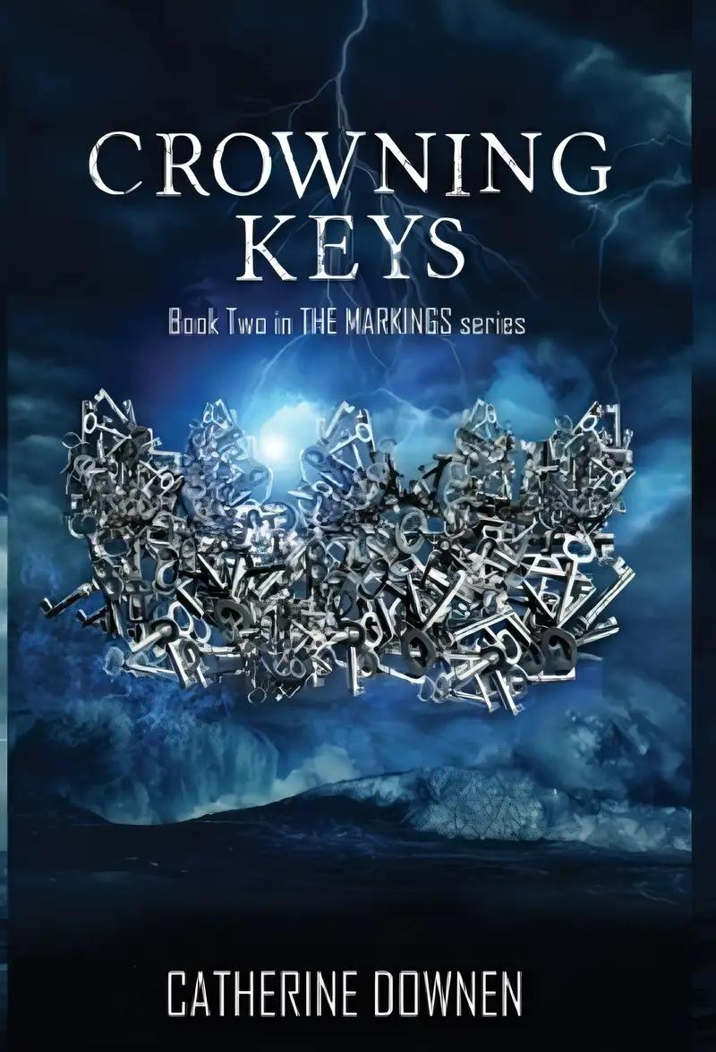 Crowning Keys (The Markings Book 2)