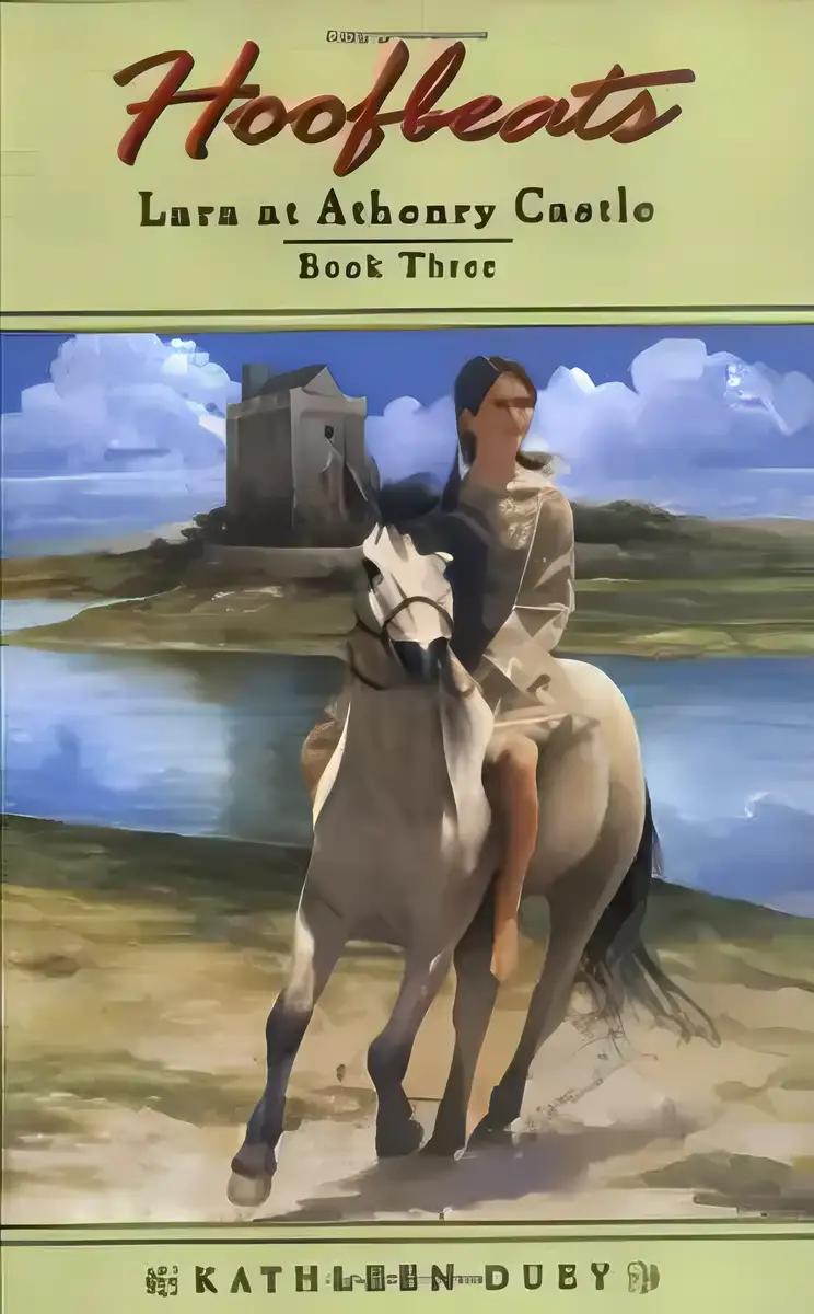 Hoofbeats: Lara at Athenry Castle Book 3