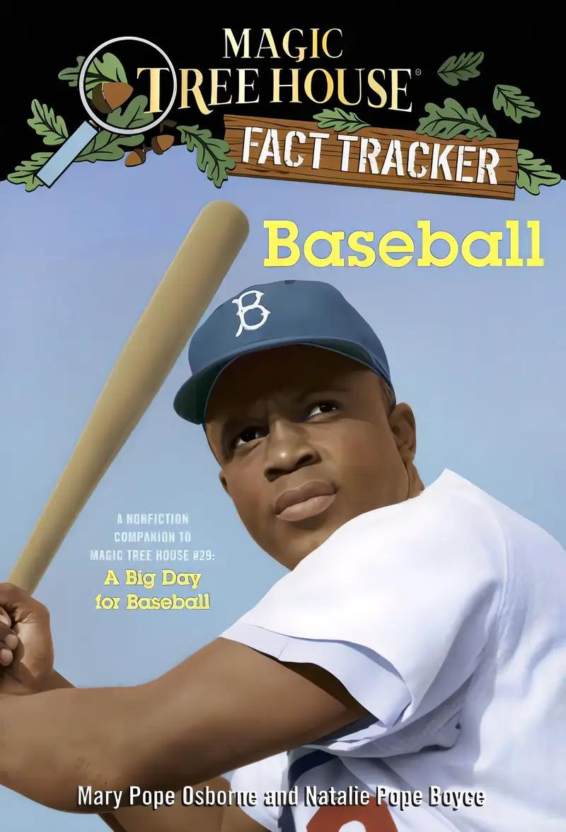 Baseball: A Nonfiction Companion to Magic Tree House #29: A Big Day for Baseball (Magic Tree House