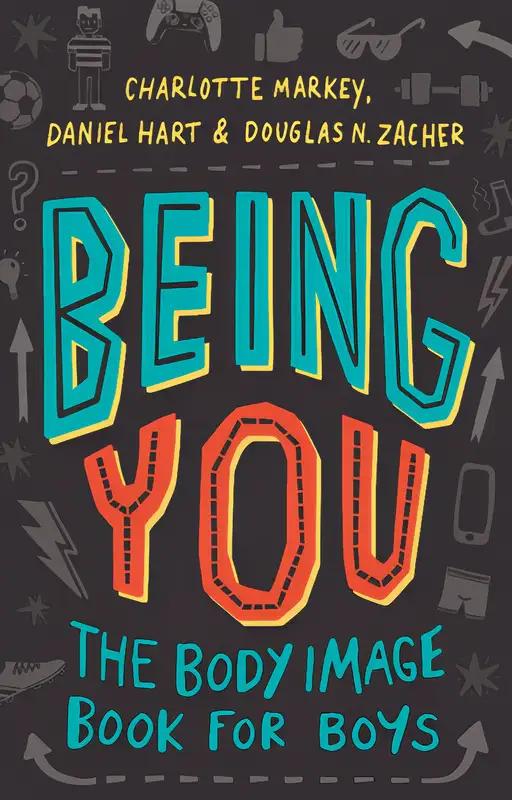 Being You: The Body Image Book for Boys