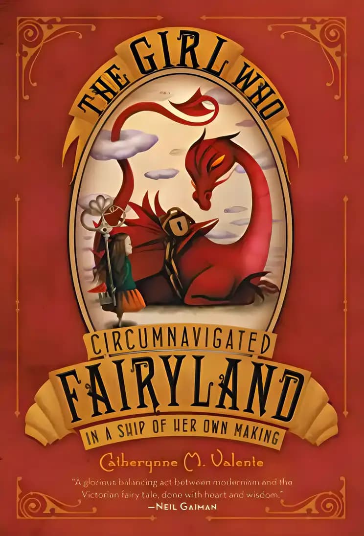 Book cover of 'The Girl Who Circumnavigated Fairyland in a Ship of Her Own Making'