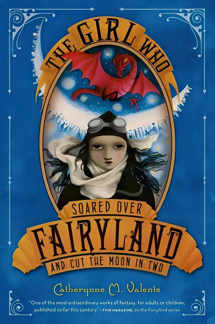 The Girl Who Soared Over Fairyland and Cut the Moon in Two